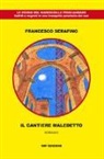 Francesco Serafino - Il cantiere maledetto
