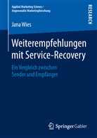 Jana Wies - Weiterempfehlungen mit Service-Recovery