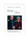 (Lama Jigme Rinpoche, (Lama) Jigme Rinpoche, LAMA JIGME RINPOCHE, Robert Le Gall, Robert (Dom Le Gall, Robert (Dom) Le Gall... - Der Pater und der Lama