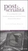 S. Brancato - Post-serialità. Per una sociologia delle tv-series. Dinamiche di trasformazione della fiction televisiva