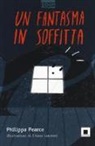 Philippa Pearce, C. Lanzieri, Chiara Lanzieri - Un fantasma in soffitta. Ediz. ad alta leggibilità
