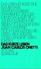 Juan C. Onetti - Das kurze Leben