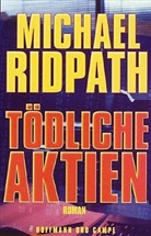 Michael Ridpath - Tödliche Aktien