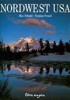 Stephan Fennel, Max Schmid - Nordwest USA