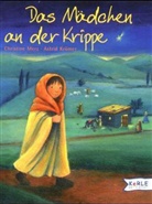 Astrid Krömer, Christine Merz - Das Mädchen an der Krippe