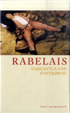 François Rabelais, Gustave Doré, Edith Heintze, Horst Heintze - Gargantua und Pantagruel