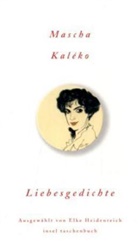 Mascha Kaléko, Elke Heidenreich - Liebesgedichte