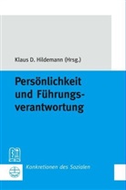 Klaus Hartmann, Klaus D. Hildemann - Persönlichkeit und Führungsverantwortung