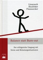 Monika Flasnoecker, Armin Heufelder, Klaus Linneweh - Balance statt Burn-out