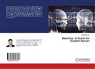 Jestoni Maniago - Bioethics: A Guide for Student Nurses