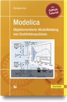 Christian Kral, Christian (Dr.) Kral - Modelica - Objektorientierte Modellbildung von Drehfeldmaschinen