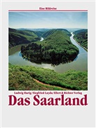 Ludwig Harig, Siegfried Layda - Das Saarland