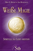 Bran O. Hodapp, Iris Rinkenbach - Weiße Magie