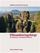 Matthias Gretzschel, Georg Jung - Elbsandsteingebirge