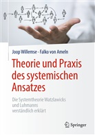 Falko Von Ameln, Falko von Ameln, Joo Willemse, Joop Willemse - Theorie und Praxis des systemischen Ansatzes