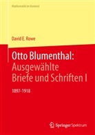 David E Rowe, David E. Rowe - Otto Blumenthal: Ausgewählte Briefe und Schriften I