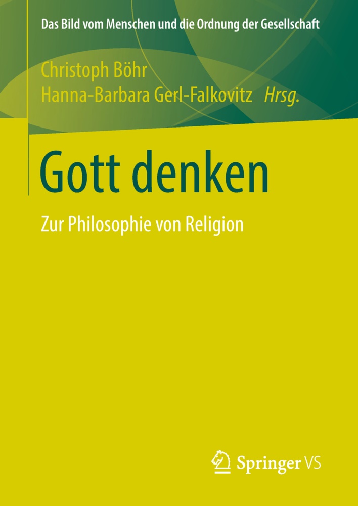 Christop Böhr, Christoph Böhr,  Gerl-Falkovitz,  Gerl-Falkovitz, Hanna-Barbara Gerl-Falkovitz - Gott denken - Zur Philosophie von Religion