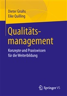 Diete Gnahs, Dieter Gnahs, Eike Quilling - Qualitätsmanagement