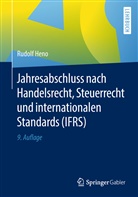 Rudolf Heno - Jahresabschluss nach Handelsrecht, Steuerrecht und internationalen Standards (IFRS)