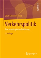 Olive Schwedes, Oliver Schwedes - Verkehrspolitik