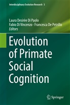 Francesca De Petrillo, Laura Desirèe Di Paolo, Fabi Di Vincenzo, Fabio Di Vincenzo - Evolution of Primate Social Cognition