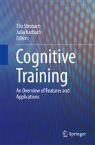Karbach, Karbach, Julia Karbach, Til Strobach, Tilo Strobach - Cognitive Training
