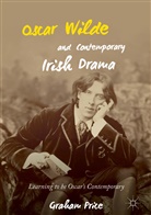 Graham Price - Oscar Wilde and Contemporary Irish Drama