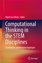 Myint Swe Khine, Myin Swe Khine, Myint Swe Khine - Computational Thinking in the STEM Disciplines
