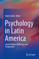 Rubé Ardila, Rubén Ardila - Psychology in Latin America