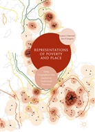 Ian N Gregory, Laura Paterson, Laura L Paterson - Representations of Poverty and Place