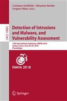 Sébastie Bardin, Sébastien Bardin, Gregory Blanc, Cristiano Giuffrida - Detection of Intrusions and Malware, and Vulnerability Assessment