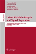 Yannick Deville, Sharo Gannot, Sharon Gannot, Russell Mason, Russell Mason et al, Mark D. Plumbley... - Latent Variable Analysis and Signal Separation