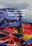 Nicholas Wright - The EU's Common Foreign and Security Policy in Germany and the UK