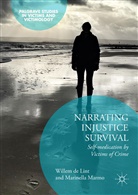 Wille de Lint, Willem De Lint, Marinella Marmo - Narrating Injustice Survival
