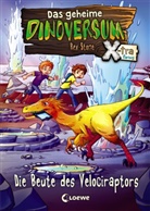 Rex Stone, Ron Lipkowski, Kaja Reinki, Loewe Kinderbücher - Das geheime Dinoversum Xtra (Band 5) - Die Beute des Velociraptors