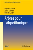 Brigitt Chauvin, Brigitte Chauvin, Julie Clément, Julien Clément, Danièle Gardy - Arbres pour l'Algorithmique