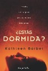 Kathleen Barber - 'Estas dormida? (Are You Sleeping? - Spanish Edition)