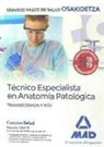 7 Editores, 7 Editores . . . [et al. ], Editores, Editores . . . [et al. - Técnico Especialista en Anatomía Patológica : Osakidetza-Servicio Vasco de Salud. Temario común y test