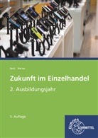 Joachi Beck, Joachim Beck, Steffen Berner - Zukunft im Einzelhandel: 2. Ausbildungsjahr
