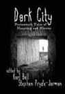 Karl Bell, Stephen Pryde-Jarman - Dark City