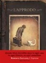 Shaun Tan - Approdo. Ediz. deluxe