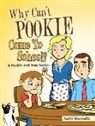 Kathi Murriello - Why Can't Pookie Come To School?