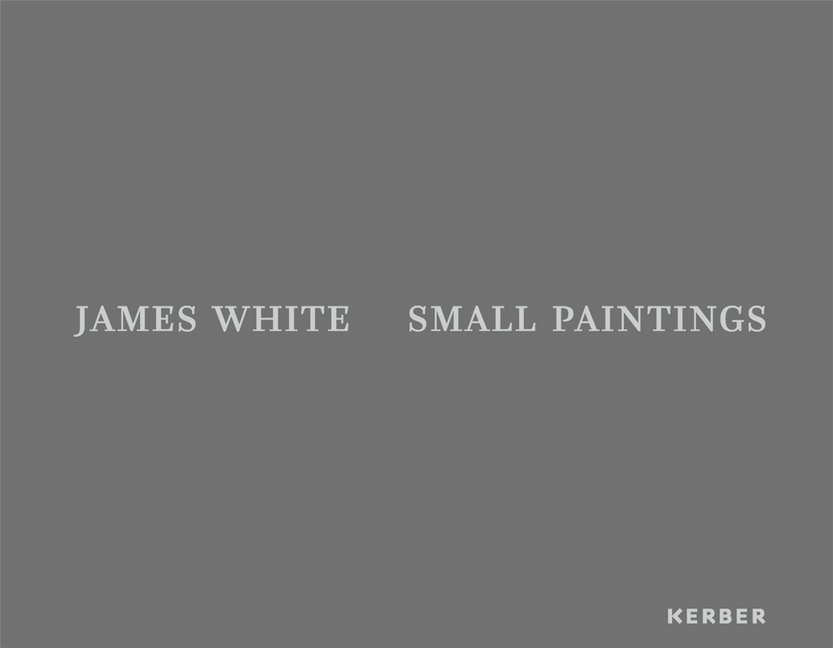 Jame White, James White - James White Small Paintings