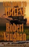 Robert Vaughan - Long Road To Abilene