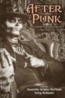 Gail Z Martin, Jody Lynn Nye, Danielle Ackley-Mcphail - After Punk
