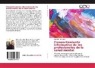 Gerardo Ruiz López - Comportamiento informativo de los profesionales de la salud mental