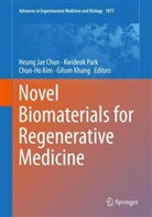Heung Jae Chun, Gilson Khang, Chun-Ho Kim, Chun-Ho Kim et al, Kwideo Park, Kwideok Park - Novel Biomaterials for Regenerative Medicine