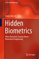 Amin Nait-Ali, Amine Nait-Ali - Hidden Biometrics