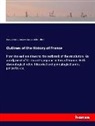 Robert Black, Françoi Guizot, François Guizot, Gustav Masson, Gustave Masson - Outlines of the History of France