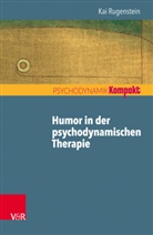 Kai Rugenstein - Humor in der psychodynamischen Therapie